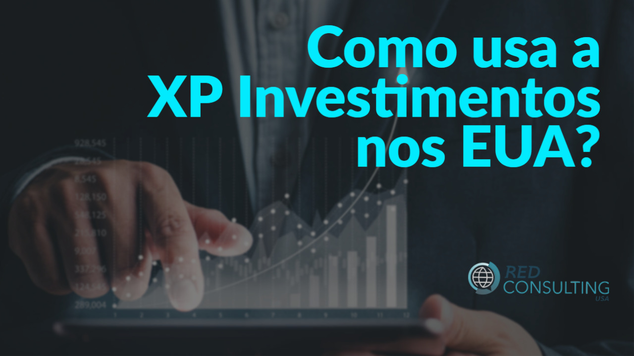 Como usa a XP Investimentos nos EUA? 6